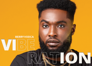 BerryVodca’s “Viberation” EP gives boost to Ghanaian Rap culture – LISTEN